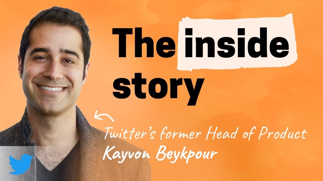 Twitter’s ex-Head of Product on Elon, consumer products, culture, more | Kayvon Beykpour