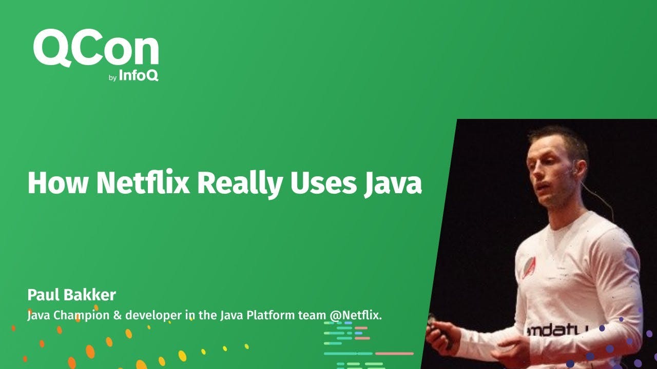 How Netflix Really Uses Java