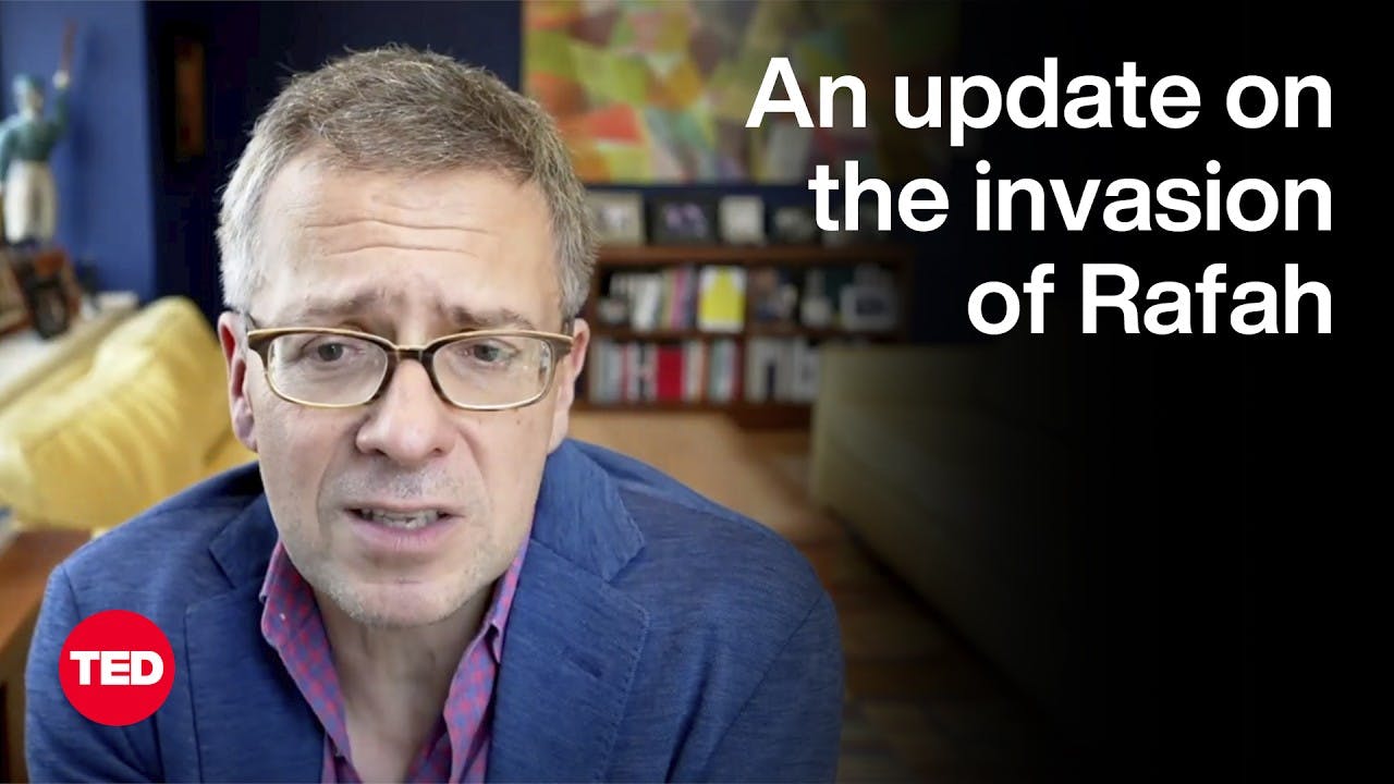 How Far Away Is a Ceasefire? An Update on the Rafah Invasion | TED Explains the World w/ Ian Bremmer